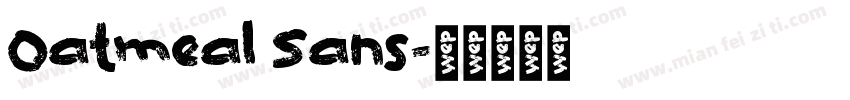 Oatmeal Sans字体转换